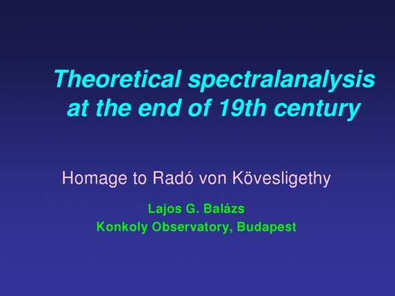 Lajos Balázs: Theoretical spectralanalysis at the end of 19th century